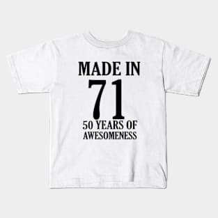 Made In 1971 Born in 1971 Birthday 50 Years Kids T-Shirt